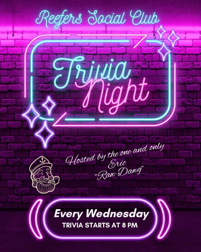 Reefers Trivia Night Every Wednesday at 8pm